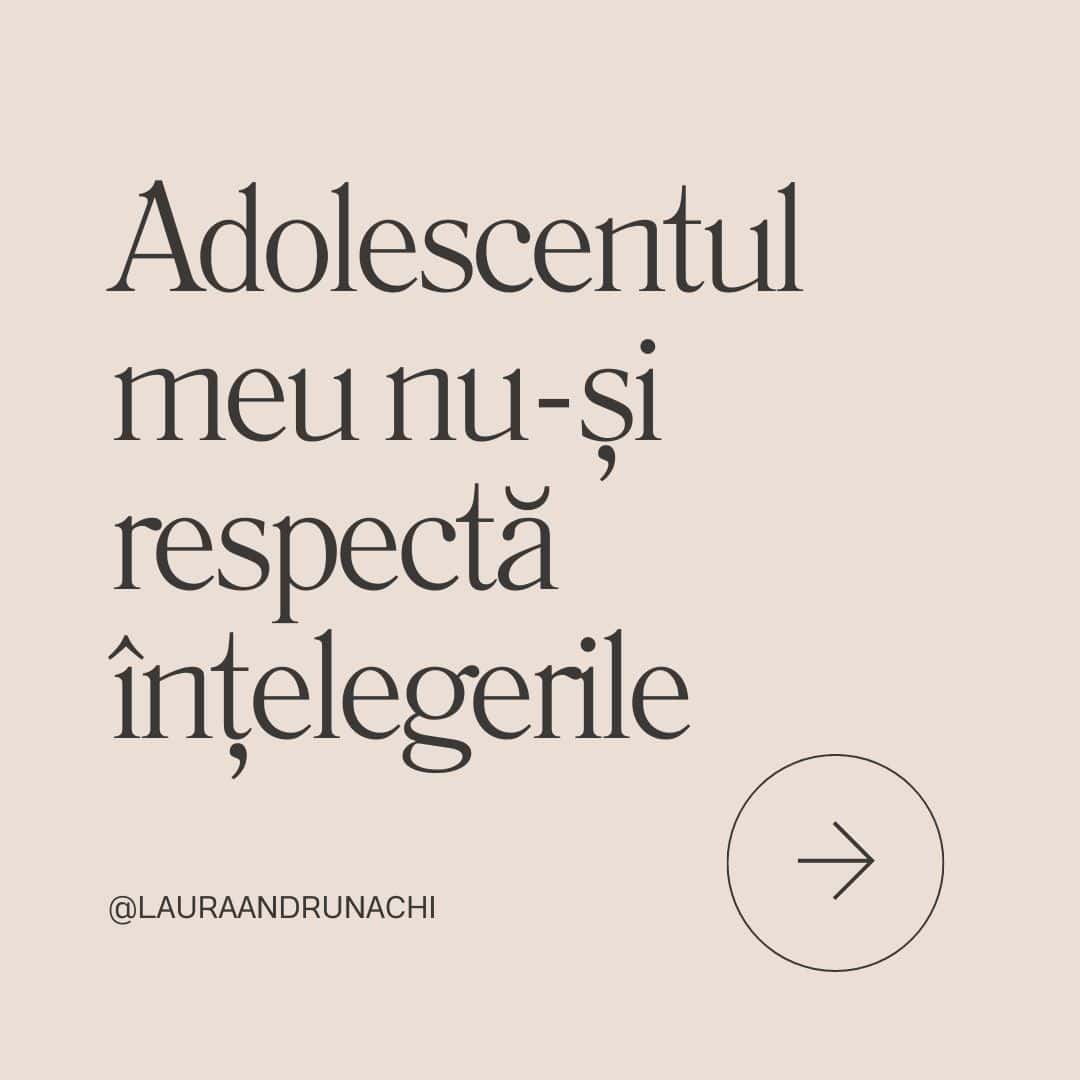 Adolescentul meu nu-și respectă înțelegerile