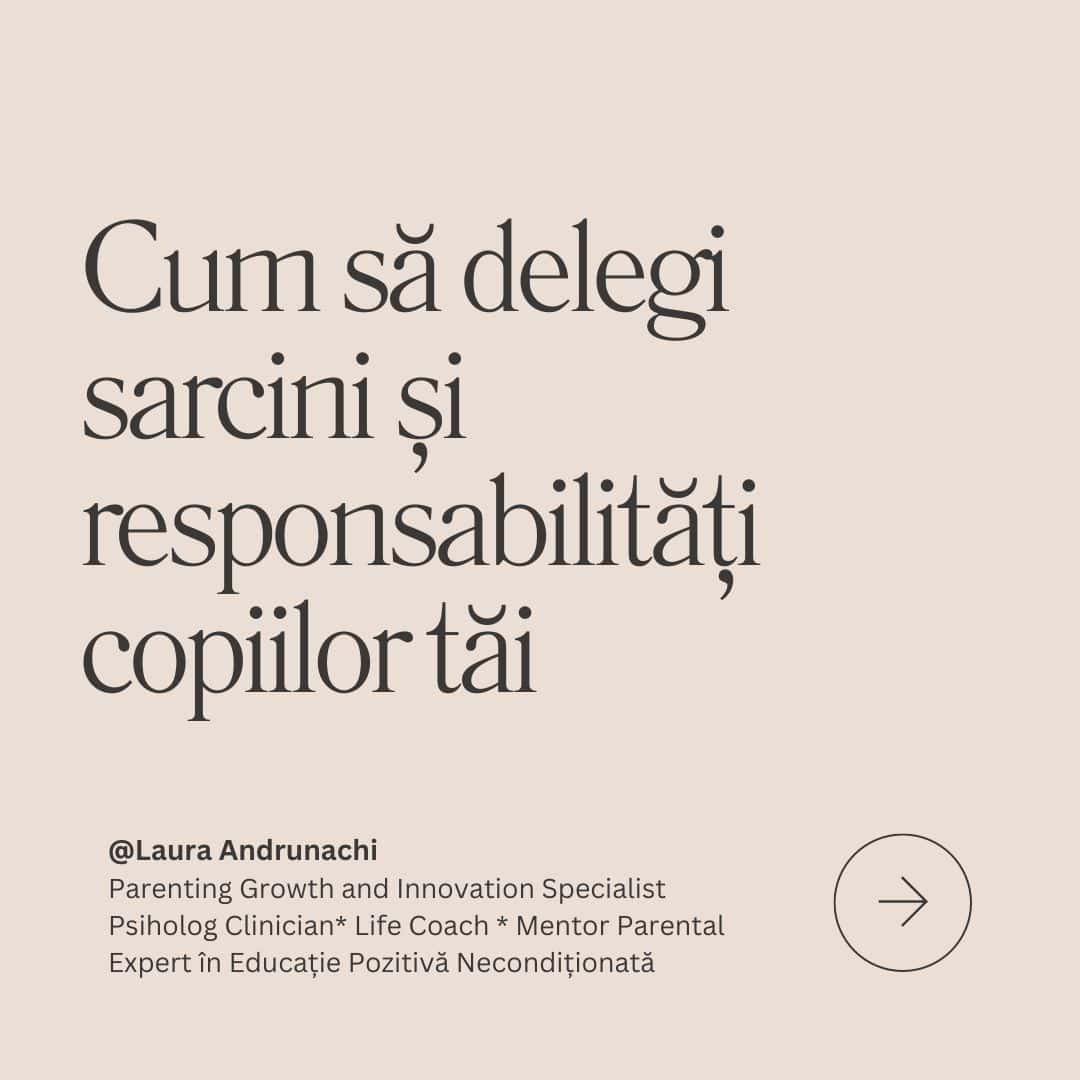 Cum să delegi sarcini și responsabilități copiilor tăi